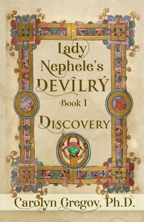 Lady Nephele’s Devilry Book I: Discovery