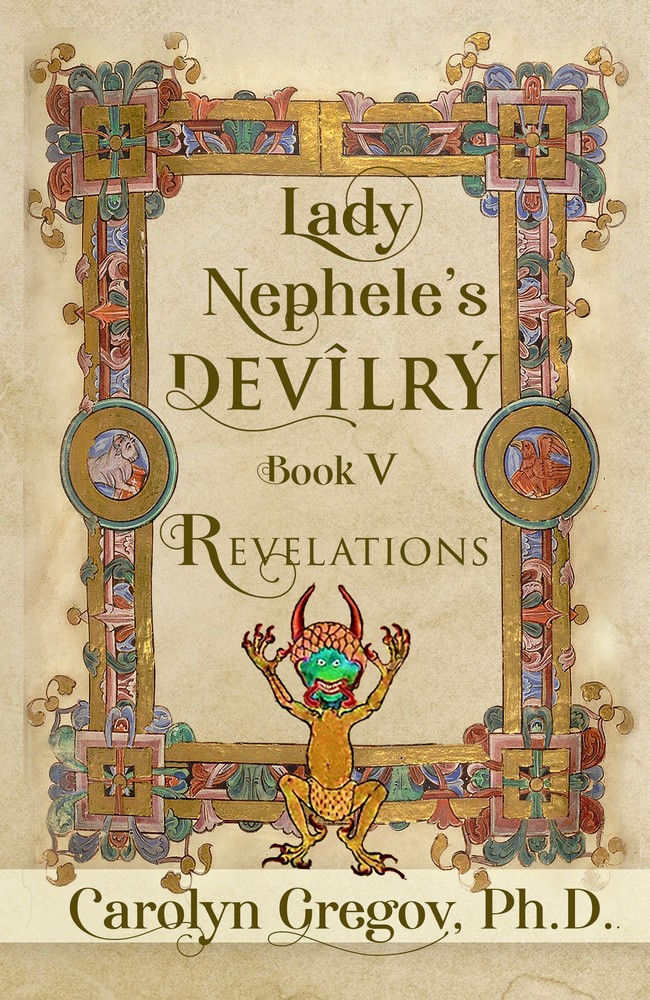 Lady Nephele’s Devilry Book V: Revelations